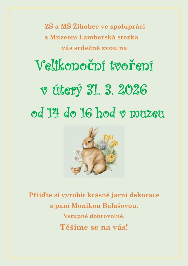 Velikonoční tvoření Muzeum Žihobce